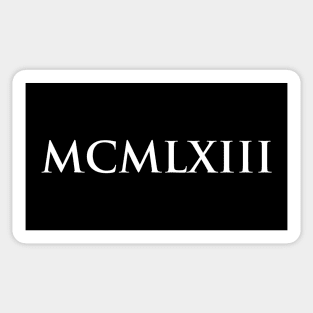 1963 MCMLXIII (Roman Numeral) Sticker